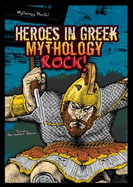 Heroes in Greek Mythology Rock! - Bornemann Spies, Karen