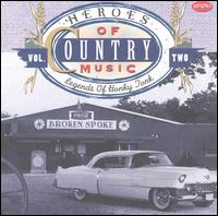 Heroes of Country Music, Vol. 2: Legends of Honky Tonk - Various Artists