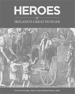 Heroes of Ireland's Great Hunger