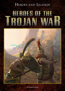 Heroes of the Trojan War