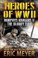 Heroes of World War II: Murphy's Rangers V - The Bloody Flag