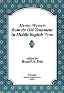 Heroic Women from the Old Testament in Middle English Verse