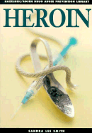 Heroin - Smith, Sandra Lee