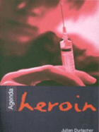 Heroin - Durlacher, Julian