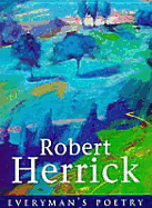 Herrick: Everyman's Poetry - Herrick, Robert, and Brooks-Davies, Douglas (Editor)