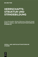 Herrschaftsstruktur Und Stndebildung. Band 3