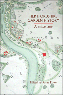 Hertfordshire Garden History: A Miscellany