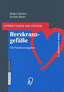 Herzkranzgefsse: Ein Patientenratgeber