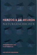 Herzog & de Meuron: Naturgeschichte - Ursprung, Philip (Editor)