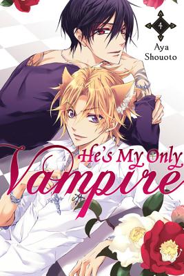 He's My Only Vampire, Volume 4 - Shouoto, Aya, and Eckerman, Alexis