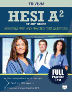 Hesi A2 Study Guide: Hesi Exam Prep and Practice Test Questions