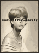 Hesitating Beauty