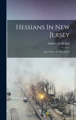 Hessians In New Jersey: Just A Little In Their Favor - Mellick, Andrew D