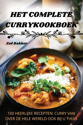 Het Complete Currykookboek - Zo Bakker