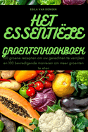 Het Essentile Groentenkookboek
