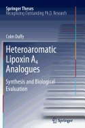 Heteroaromatic Lipoxin A4 Analogues: Synthesis and Biological Evaluation - Duffy, Colm