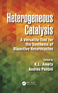 Heterogeneous Catalysis: A Versatile Tool for the Synthesis of Bioactive Heterocycles