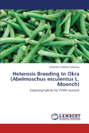 Heterosis Breeding in Okra (Abelmoschus Esculentus L. Moench)