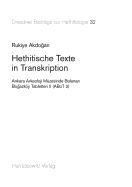 Hethitische Texte in Transkription: Ankara Arkeoloji Muzesinde Bulunan Bogazkoy Tabletleri II (Abot 2)