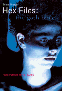 Hex Files: The Goth Bible