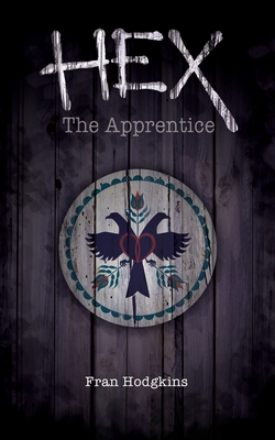 Hex: The Apprentice - Hodgkins, Fran