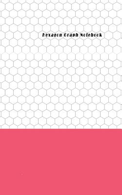Hexagon Graph Notebook: Hexagon Paper (Small) 0.2 Inches Hexes Radius (5 X 8) with 100 Pages Cream Paper, Hexes Radius Honey Comb Paper, Organic Chemistry, Biochemistry, Science Notebooks, Composition Notebooks for Game Maps Grid Mats - Whyy, Jye