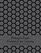 Hexagon Paper Notebook for Gaming: 1/2 Inch (0.50 Inch) Hexagonal Paper, 8.5 X 11, 54 Sheets / 108 Pages, Red and Gray