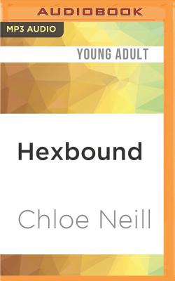 Hexbound - Neill, Chloe, and Kane, Mary, Ms. (Read by)