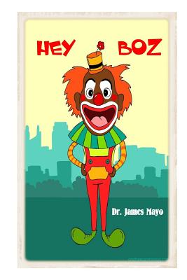 Hey Boz - Mayo, James Paul