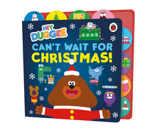 Hey Duggee: Can't Wait for Christmas: Tabbed Board Book