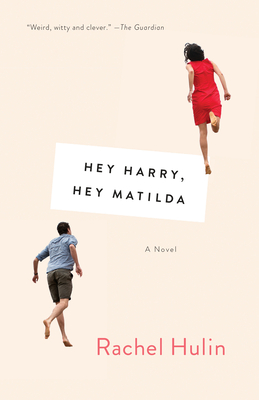 Hey Harry, Hey Matilda - Hulin, Rachel