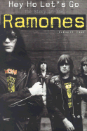 Hey Ho Let's Go: The Ramones - True, Everett