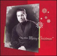 Hey Man, Merry Christmas - John Signorello