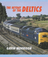 Heyday of the Deltics