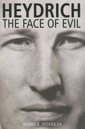 Heydrich: The Face of Evil