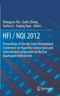 Hfi / Nqi 2012: Proceedings of the 4th Joint International Conference on Hyperfine Interactions and International Symposium on Nuclear Quadrupole Interactions