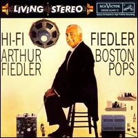 Hi-Fi Fiedler - Boston Pops Orchestra; Arthur Fiedler (conductor)