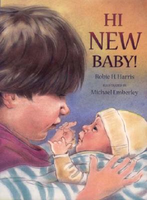 Hi New Baby! - Harris, Robie H