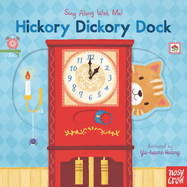 Hickory Dickory Dock: Sing Along with Me!
