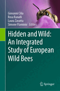 Hidden and Wild: An Integrated Study of European Wild Bees