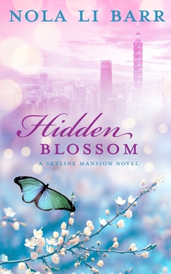 Hidden Blossom - Li Barr, Nola