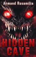 Hidden Cave: A Cryptid Thriller