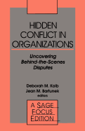 Hidden Conflict in Organizations: Uncovering Behind-The-Scenes Disputes