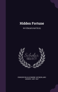 Hidden Fortune: An Educational Story