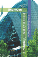 Hidden Gems of Eindhoven: Panache Eindhoven