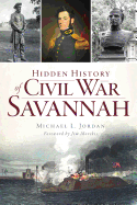 Hidden History of Civil War Savannah