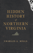 Hidden History of Northern Virginia