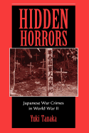 Hidden Horrors: Japanese War Crimes in World War II