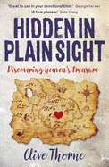 Hidden in Plain Sight: Discovering Heaven's Treasures