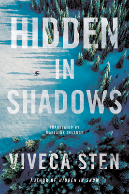 Hidden in Shadows - Sten, Viveca, and Delargy, Marlaine (Translated by)